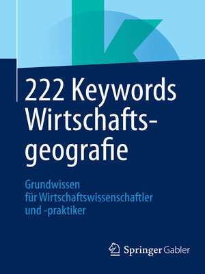 cover image of 222 Keywords Wirtschaftsgeografie